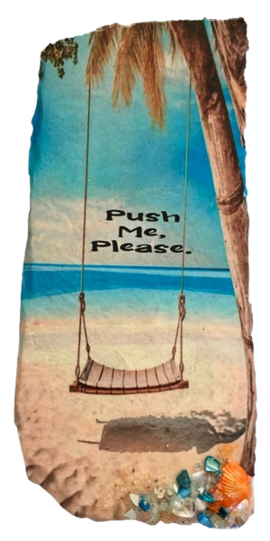 Antique West Virginia Roof Decoupaged PUSH ME PLEASE - Beach Theme 3-D Embellishments Shells and Sand Handmade Wall Art Unique Beach Lake House Gift- JAMsCraftCloset
