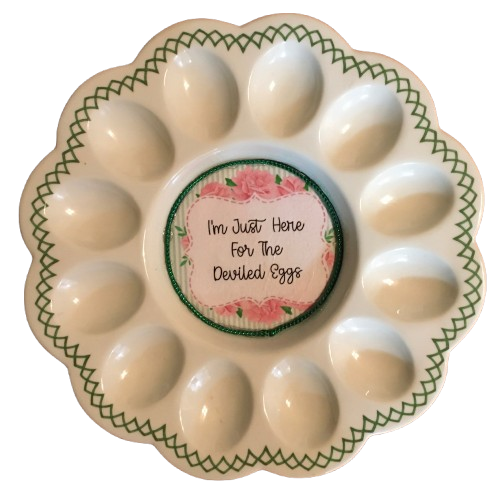 WHITE PLASTIC ROUND DEVILED EGG HOLDER Decoupaged Hand Painted IM HERE FOR THE DEVILED EGGS - Home KITCHEN Decor Shelf Sitter - JAMsCraftCloset