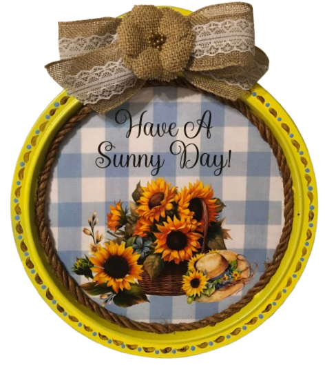 Pizza Pan Pale Yellow HAVE A SUNNY DAY Farmhouse Country Home Decor Wall Art Handmade Hand Painted Repurposed Upcycled Gift Idea - JAMsCraftCloset