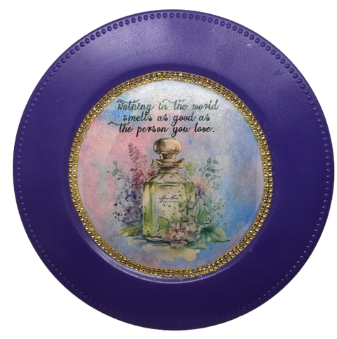 PLATE CHARGER PURPLE PLASTIC ROUND Decoupaged Hand Painted Upcycled Repurposed Wall Art NOTHING SMELLS BETTER THAN THE PERSON YOU LOVE Home Decor Wall Art Gift - JAMsCraftCloset