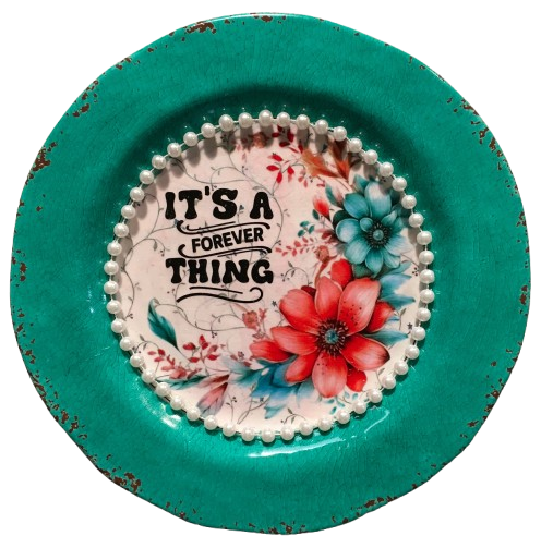 PLATE CHARGER TEAL AQUA PLASTIC ROUND DECOUPAGED Upcycled Repurposed Wall Art or Shelf Sitter IT IS A FOREVER THING Home Decor Wall Art Gift WEDDING - JAMsCraftCloset