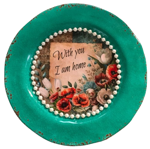 PLATE CHARGER TEAL AQUA PLASTIC ROUND DECOUPAGED Upcycled Repurposed Wall Art or Shelf Sitter WITH YOU I AM HOME Home Decor Wall Art Gift WEDDING - JAMsCraftCloset