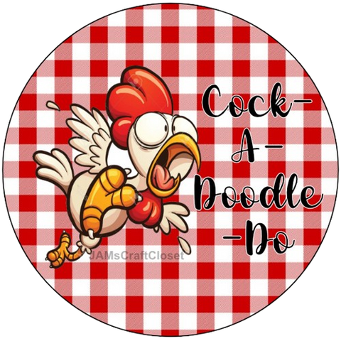 ROUND Digital Graphic Design COCK-A-DOODLE-DO 4 Sublimation PNG SVG Lake House Sign Farmhouse Country Home Cabin KITCHEN Wall Art Decor Wreath Design Charger Plates Gift Idea Crafters Delight HAPPY CRAFTING {{ JAMsCraftCloset }}