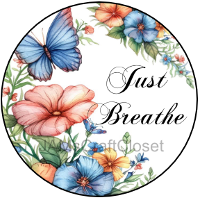 ROUND Digital Graphic Design JUST BREATHE Sublimation PNG SVG Country Farmhouse Sign Bedroom Child's Room Wall Art Decor Wreath Design Love Gift Crafters Delight HAPPY CRAFTING {{ JAMsCraftCloset }}