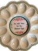 WHITE PLASTIC ROUND DEVILED EGG HOLDER Decoupaged Hand Painted IM HERE FOR THE DEVILED EGGS - Home KITCHEN Decor Shelf Sitter - JAMsCraftCloset