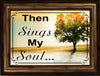 TUMBLER Full Wrap Sublimation Digital Graphic Design Download THEN SINGS MY SOUL SVG-PNG Faith Kitchen Patio Porch Decor Gift Picnic Crafters Delight - Digital Graphic Design - JAMsCraftCloset
