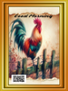 DIGITAL RECTANGLE Graphic Design GOOD MORNING ROOSTER - PNG SVG Lake House Sign Farmhouse Country Home Cabin Wall Art Shelf Sitter Decor Gift Crafters Delight {{ JAMsCraftCloset }}