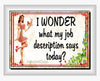 MUG Coffee Full Wrap Sublimation Funny Digital Graphic Design Download I WONDER WHAT MY JOB DESCRIPTION IS TODAY SVG-PNG Crafters Delight