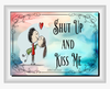 MUG Coffee Full Wrap Sublimation Funny Digital Graphic Design Download SHUT UP AND KISS ME SVG-PNG Holiday Halloween Crafters Delight - JAMsCraftCloset