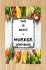 RECTANGLE SHAPED Digital Graphic Design THIS IS WHERE I MURDER VEGETABLES - PNG SVG Lake House Sign Farmhouse Country Home Cabin KITCHEN Wall Art Decor Chef Produce Gift Crafters Delight - JAMsCraftCloset