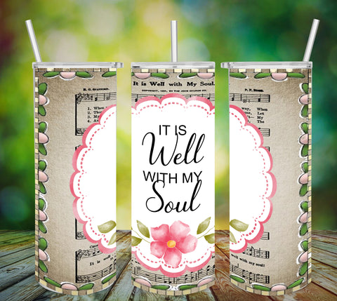 TUMBLER Full Wrap Sublimation Digital Graphic Design Hymnal Sheet Music Faith Bible Download IT IS WELL WITH MY SOUL SVG-PNG Home Decor Gift Crafters Delight - Digital Graphic Design - JAMsCraftCloset