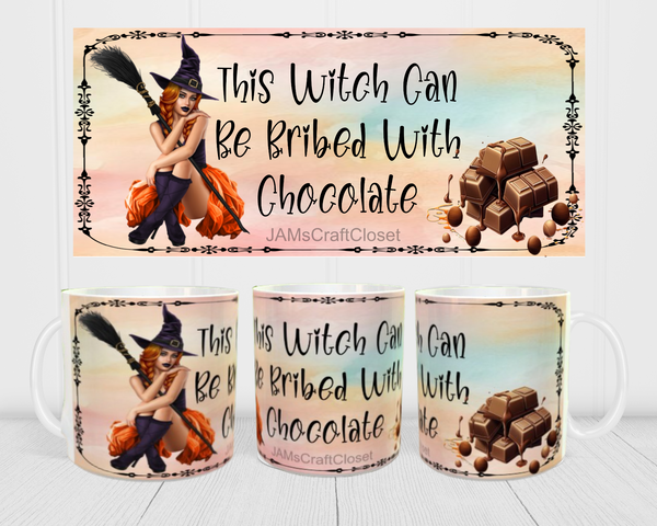 MUG Coffee Full Wrap Sublimation Funny Digital Graphic Design Download THIS WITCH CAN BE BRIBED WITH CHOCOLATE SVG-PNG Holiday Halloween Crafters Delight {{ JAMsCraftCloset }}