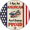 ROUND Digital Graphic Design Patriotic I AM AN AMERICAN Sublimation PNG SVG Door Sign Wall Art Wreath Design Entrance Design Crafters Delight HAPPY CRAFTING - Digital Graphic Design - JAMsCraftCloset