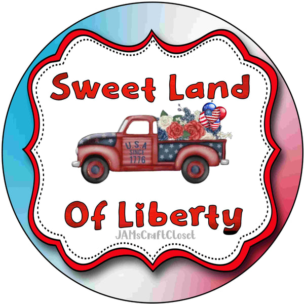 ROUND Digital Graphic Design Patriotic SWEET LAND OF LIBERTY Sublimation PNG SVG Door Sign Wall Art Wreath Design Entrance Design Crafters Delight HAPPY CRAFTING - Digital Graphic Design - JAMsCraftCloset