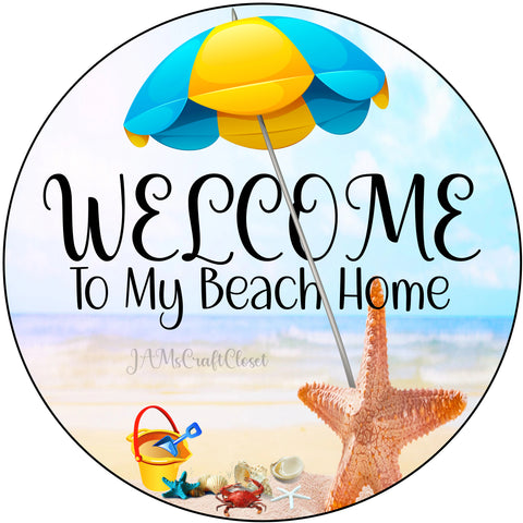 ROUND Digital Graphic Design WELCOME TO MY BEACH HOME Sublimation PNG SVG Door Sign Wall Art Wreath Design Entrance Design Crafters Delight HAPPY CRAFTING - Digital Graphic Design - JAMsCraftCloset
