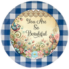 ROUND Digital Graphic Design YOU ARE SO BEAUTIFUL Wedding Gift First Home Sublimation Decoupage PNG SVG Country Farmhouse Home Decor Wall Art Shelf Sitter Gift Crafters Delight - JAMsCraftCloset