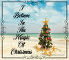 TUMBLER Full Wrap Sublimation Digital Graphic Design Download I BELIEVE IN THE MAGIC OF CHRISTMAS SVG-PNG Kitchen Christmas Design Patio Porch Decor Gift Crafters Delight - Digital Graphic Design - JAMsCraftCloset