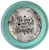 ROUND Digital Graphic Design - BE YOUR OWN KIND OF BEAUTIFUL- Wedding Gift HOME DECOR Sublimation Decoupage PNG SVG PDF JPEG Country Farmhouse Wall Art Shelf Sitter Gift Crafters Delight - JAMsCraftCloset