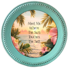 ROUND Digital Graphic Design - MEET ME WHERE THE SUN TOUCHES THE SEA - Wedding Gift HOME DECOR Sublimation Decoupage PNG SVG PDF JPEG BEACH THEME Country Farmhouse Wall Art Shelf Sitter Gift Crafters Delight - JAMsCraftCloset