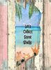 Antique West Virginia Roof Decoupaged LETS COLLECT SOME SHELLS Beach Theme 3-D Embellishments Shells and Sand Handmade Wall Art Unique Beach Lake House Gift- JAMsCraftCloset