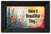 RECTANGLE SHAPED Digital Graphic Design VIBRANT FLORAL - HAVE A BEAUTIFUL DAY - PNG SVG Store or Shop Sign Farmhouse Country Home Cabin Wall Art Decor Gift Crafters Delight HAPPY CRAFTING - JAMsCraftCloset
