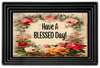 RECTANGLE SHAPED Digital Graphic Design VIBRANT FLORAL - HAVE A BLESSED DAY - PNG SVG Store or Shop Sign Farmhouse Country Home Cabin Wall Art Decor Gift Crafters Delight HAPPY CRAFTING - JAMsCraftCloset