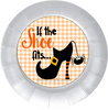 ROUND DIGITAL Graphic Design IF THE SHOE FITS Halloween Sublimation PNG SVG Country Farmhouse Home Decor Sign Shelf Sitter Wall Art Decor Wreath Design Gift Crafters Delight - JAMsCraftCloset