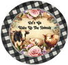 ROUND Digital Graphic Design LETS GO WAKE UP THE ANIMALS Sublimation PNG SVG Country Farmhouse Sign KITCHEN Wall Art Decor Wreath Design Love Gift Crafters Delight HAPPY CRAFTING {{ JAMsCraftCloset }}