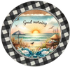 ROUND Digital Graphic Design GOOD MORNING Beach Scene Wedding Gift First Home Sublimation Decoupage PNG SVG Country Farmhouse Home Kitchen Coffee Bar Decor Decor Bathroom Wall Art Shelf Sitter Gift Crafters Delight - JAMsCraftCloset