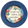ROUND Digital Graphic Design YOU GIVE ME ENDLESS BUTTERFLIES Wedding Gift First Home Sublimation PNG SVG Country Farmhouse Home Decor Wall Art Gift Crafters Delight - JAMsCraftCloset