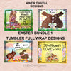 TUMBLER Full Wrap Sublimation Digital Graphic Design EASTER DESIGNS FROM BUNDLE 1 Download MY BUTT HURTS SVG-PNG Patio Porch Decor Gift Picnic Crafters Delight - Digital Graphic Design - JAMsCraftCloset
