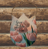 Galvanized Metal TULIP Positive Saying Sign Decoupaged Farmhouse Country Wall Art Home Decor Handmade Gift Idea - JAMsCraftCloset