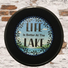Pie Pan Metal Enamel Vintage Black LIFE IS BETTER AT THE LAKE Farmhouse Lake House Country Wall Art Handmade Decoupaged Hand Painted Repurposed Upcycled Gift Idea - JAMsCraftCloset