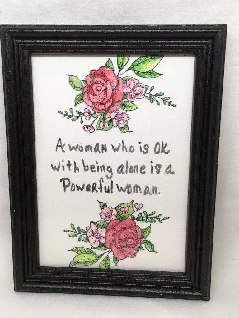 Pen and Ink Watercolor Framed Wall Art A WOMAN WHO IS OK WITH BEING AL ...