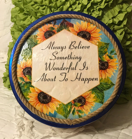 Tin Decoupaged Round Storage Tin Sunflower Cows ALWAYS BELIEVE SOMETHING WONDERFUL IS ABOUT TO HAPPEN Country Farmhouse Decor Handmade Gift - JAMsCraftCloset