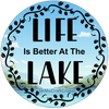 ROUND Digital Graphic Design LIFE IS BETTER AT THE LAKE Sublimation PNG SVG Lake House Sign Farmhouse Country Home Cabin Workshop Man Cave Wall Art Wreath Design Gift Crafters Delight HAPPY CRAFTING - JAMsCraftCloset