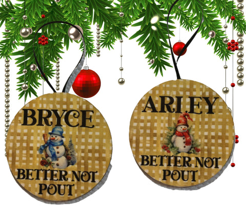 Christmas Personalized Ornament Handmade BETTER NOT POUT Large Round Wooden Sublimation Large Holiday Tree Decoration GIFT Crafters Delight -JAMsCraftCloset