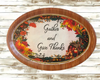 Hard Plastic OVAL TRAY Farmhouse Country Home Decor GATHER AND GIVE THANKS Wall Art Cottage Chic Kitchen Decor Bar Decor Victorian Decor Handmade Gift Idea &nbsp;- JAMsCraftCloset