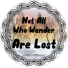 ROUND Digital Graphic Design NOT ALL WHO WANDER ARE LOST Holiday Sublimation PNG SVG Lake House Sign Farmhouse Country Home Cabin CAMPER Wall Art Wreath Design Gift Crafters Delight HAPPY CRAFTING - JAMsCraftCloset