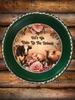 Pie Pan Forrest Green LETS WAKE UP THE ANIMALS Farmhouse Country Cow Pig Lamb Wall Art Handmade Hand Painted Repurposed Upcycled Gift Idea Crafters Delight {{ JAMsCraftCloset }}