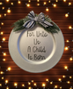 Dollar Tree Plastic Silver CHARGER PLATE Christmas Holiday Wall Art FOR UNTO US A CHILD IS BORN Handmade Gift Idea Crafters Delight - JAMsCraftCloset