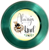 ROUND Digital Graphic Design ALWAYS BE KIND Wedding Gift First Home Sublimation Decoupage PNG SVG Country Farmhouse Home Decor BEE Wall Art Shelf Sitter Gift Crafters Delight - JAMsCraftCloset