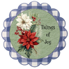 ROUND Digital Graphic Design Poinsettia Tidings Of Joy - CHRISTMAS DESIGN PNG-JPEG-PDF-SVG-Decoupage-Sublimation Design Graphic Country Farmhouse Home Decor HOLIDAY Decor Gift Crafters Delight - JAMsCraftCloset