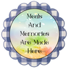 DIGITAL ROUND Graphic Design MEALS AND MEMORIES ARE MADE HERE 1 - Sublimation Decoupage PNG SVG Country Farmhouse Home Decor KITCHEN Sign Shelf Sitter Wall Art Decor Gift Crafters Delight - JAMsCraftCloset