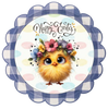 ROUND DIGITAL Graphic Design CHICK WITH FLOWERS IN HER HAIR - HAPPY EASTER Sublimation PNG SVG Country Farmhouse Home Decor Sign Shelf Sitter Wall Art Decor Wreath EASTER Design Gift Crafters Delight - JAMsCraftCloset