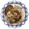 ROUND Digital Graphic Design - HAPPY THANKSGIVING - Turkey With Flowers - Wedding Gift HOME DECOR Sublimation Decoupage PNG SVG PDF JPEG Country Farmhouse Wall Art Shelf Sitter Gift Crafters Delight - JAMsCraftCloset