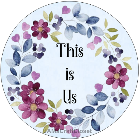 ROUND Digital Graphic Design THIS IS US Sublimation PNG SVG Lake House Sign Farmhouse Country Home Cabin LOVE Wall Art Wreath Design Gift Crafters Delight HAPPY CRAFTING - JAMsCraftCloset