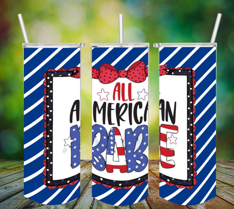 TUMBLER Full Wrap Sublimation Digital Graphic Design PATRIOTIC DESIGNS FROM BUNDLE 2 Download ALL AMERICAN BABE SVG-PNG Patio Porch Decor Gift Picnic Crafters Delight - Digital Graphic Design - JAMsCraftCloset