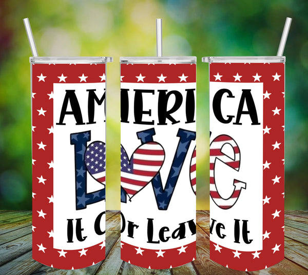 TUMBLER Full Wrap Sublimation Digital Graphic Design PATRIOTIC DESIGNS FROM BUNDLE 4 Download AMERICA LOVE IT OR LEAVE IT SVG-PNG Patio Porch Decor Gift Picnic Crafters Delight - Digital Graphic Design - JAMsCraftCloset