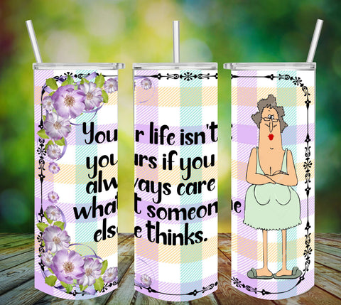 TUMBLER Full Wrap Sublimation Digital Graphic Design Download YOUR LIFE ISN'T YOURS SVG-PNG Faith Kitchen Patio Porch Decor Gift Picnic Crafters Delight - Digital Graphic Design - JAMsCraftCloset